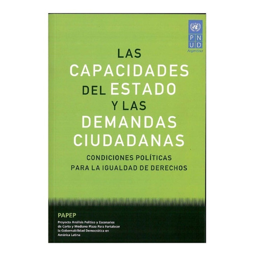 Capacidades Del Estado Y Las Demandas Ciudadanas, De Daniel Azpiazu. Editorial Manantial, Tapa Blanda En Español, 2009