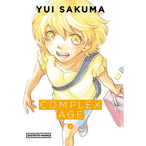 Complex Age 3, De Sakuma, Yui. Editorial Distrito Manga, Tapa Blanda En Español