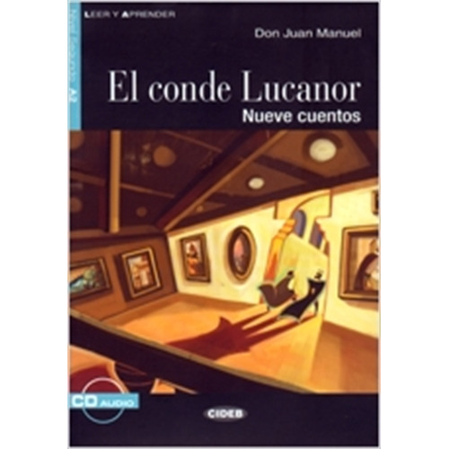 El Conde Lucanor - Nueve Cuentos + A/Cd, de D.J., Manuel. Editorial Vicens Vives/Black Cat, tapa blanda en español