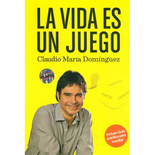 Vida Es Un Juego La  -  Dominguez Claudio Maria - Anonimo.