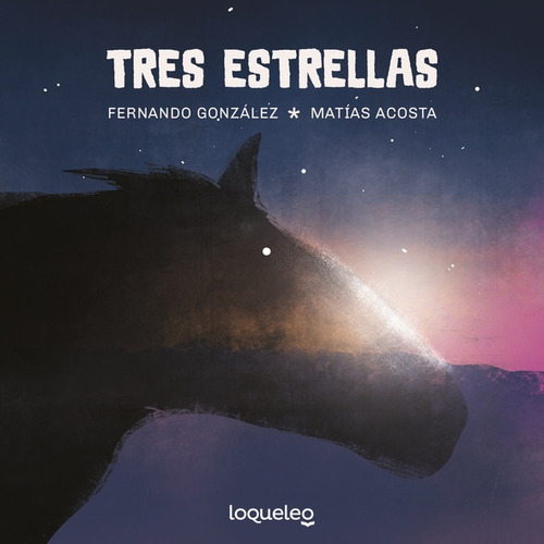 Tres Estrellas - Fernando/ Acosta  Matias Gonzalez, De Fernando/ Acosta  Matias Gonzalez. Editorial Santillana, Tapa Blanda En Español