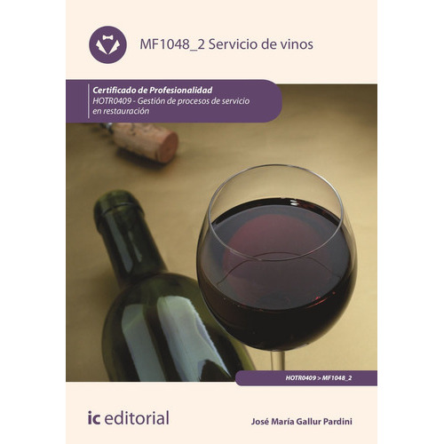 Servicio De Vinos Hotr0409 Gestion De P, De Gallurt Pardini, Jose Maria. Ic Editorial, Tapa Blanda En Español