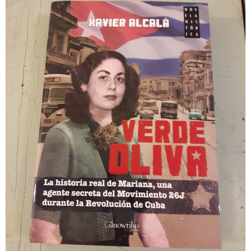 Verde Oliva, La Historia Real De Mariana 