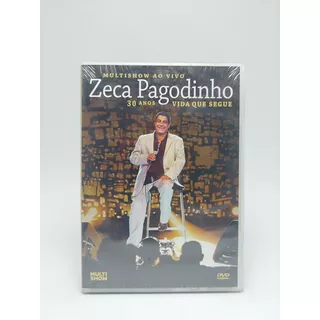 Dvd Zeca Pagodinho - 30 Anos Vida Que Segue