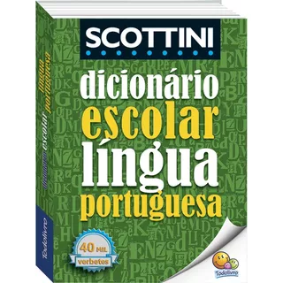 Scottini Dicionário Escolar Da Língua Portuguesa, De Scottini, Alfredo. Editora Todolivro Distribuidora Ltda., Capa Mole Em Português, 2017