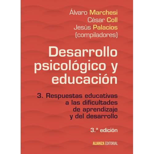 Desarrollo psicológico y educación, de Marchesi, Álvaro. Serie El libro universitario - Manuales Editorial Alianza, tapa blanda en español, 2017