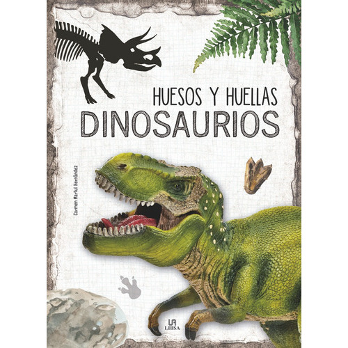 Dinosaurios, de Martul Hernández, Carmen. Editorial LIBSA, tapa dura en español
