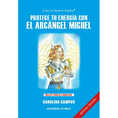 Protege Tu Energia Con El Arcangel Miguel - Carolina Campos