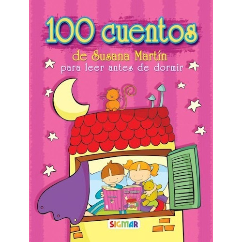100 Cuentos - Para Leer Antes De Dormir De Martin Susana