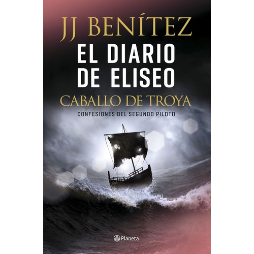 Jj Benitez - El Diario De Eliseo. Caballo De Troya