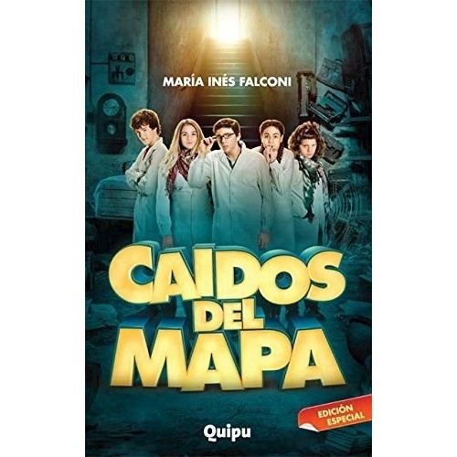 Caidos Del Mapa Edición Especial, De María Inés Falconi., Vol. 1. Editorial Quipu, Tapa Blanda En Español