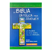 Biblia Católica Para Jóvenes. Ed. Junior