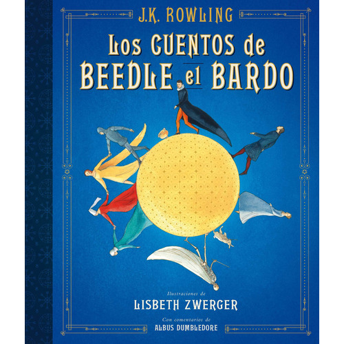 LOS CUENTOS DE BEEDLE EL BARDO, (TAPA DURA ILUSTRADO), de Rowling, J. K.. Editorial Salamandra Infantil, tapa dura en español, 2018