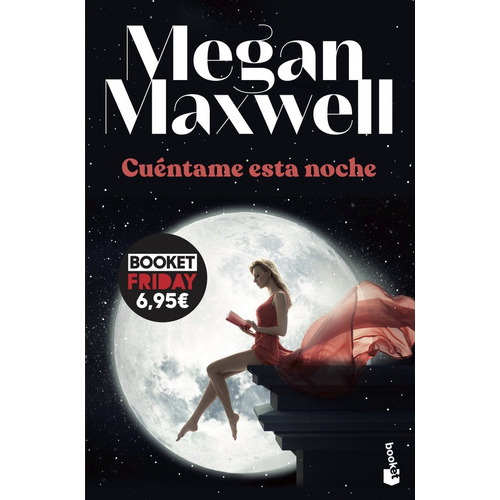 Cuéntame Esta Noche De Megan Maxwell - Booket
