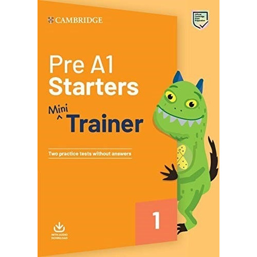 Pre A1 Starters Mini Trainer Cambridge [with Audio Download