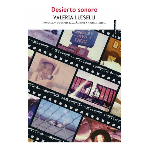 Desierto Sonoro - Valeria Luiselli