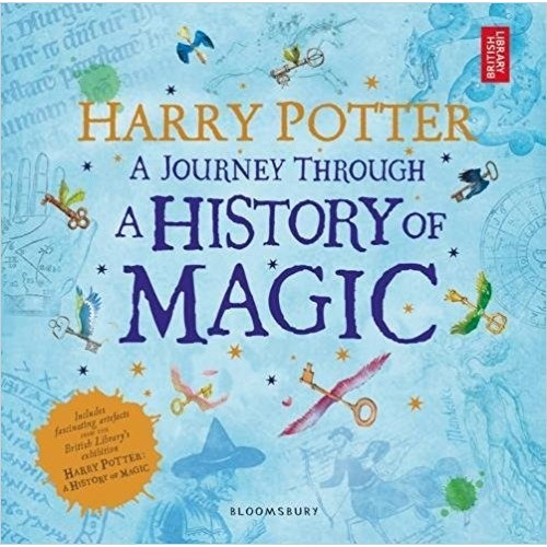 Harry Potter A Journey Through The History Of Magic