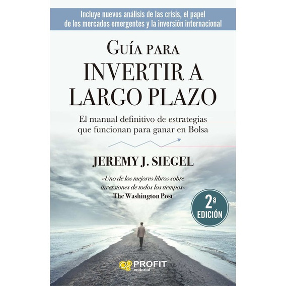 Guia Invertir A Largo Plazo - Rosso Gutierrez - Profit Libro
