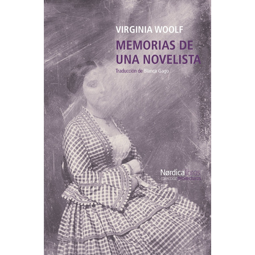 Memorias De Una Novelista. Virginia Woolf. Nordica