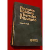 curso superior de derecho tributario dino jarach