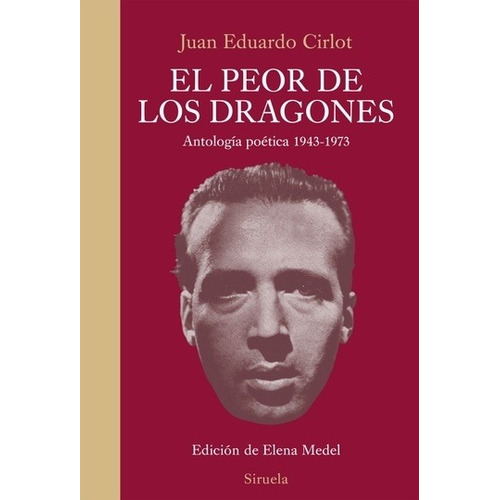 El Peor De Los Dragones - Eduardo, Cirlot Juan