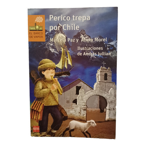 Perico Trepa Por Chile, De Marcela Paz., Vol. 1.0. Editorial Sm, Tapa Blanda, Edición 1era En Español