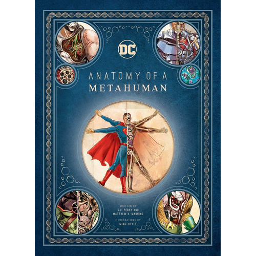 Dc Comics: Anatomy Of A Metahuman