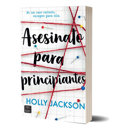 Asesinato Para Principiantes: N/a, De Holly Jackson. Serie N/a Editorial Crossbooks Argentina, Tapa Blanda, Edición N/a En Español, 2024