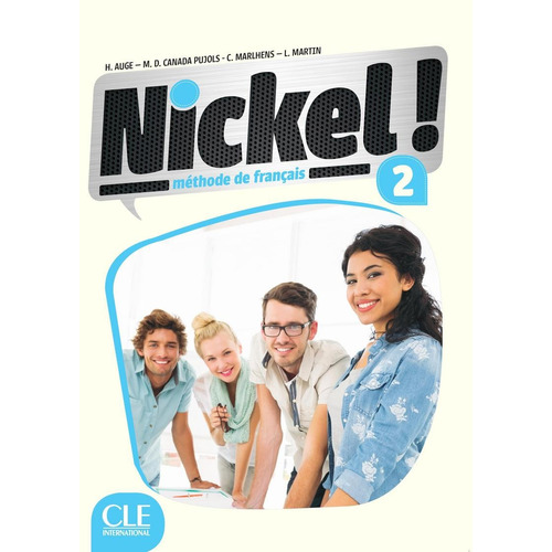 Nickel! 2 - Niveaux A2/B1 - Livre de l'élève + DVD Rom, de Martin, Llucia. Editorial Cle, tapa blanda en francés, 2020