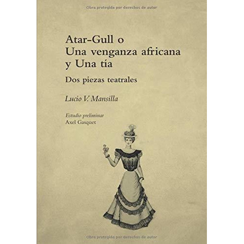Atar - Gull O Una Venganza Africana, De Lucio Victorio Mansilla. Editorial Eduvim En Español