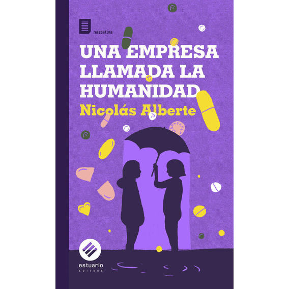 Libro: Una Empresa Llamada La Humanidad / Nicolas Alberte