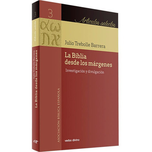 La Biblia Desde Los Margenes, De Julio Cesar Trebolle Barrera. Editorial Verbo Divino, Tapa Blanda En Español