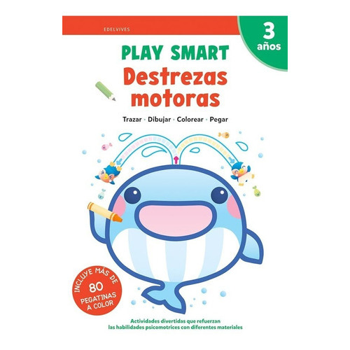 Libro Play Smart - 3 Años. Cuad 5. Destrezas Motoras, De Vvaa. Editorial Edelvives, Tapa Blanda En Español, 2022