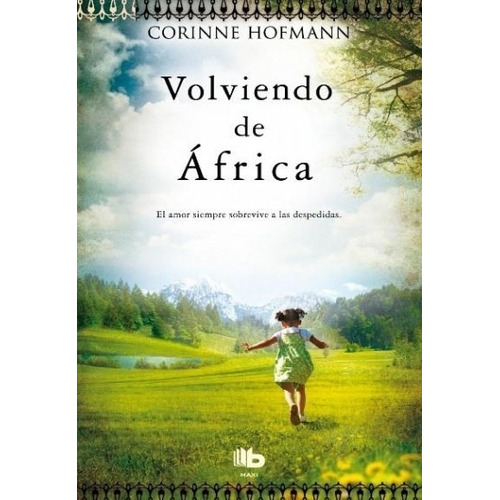 Volviendo De África - Corinne Hofmann  