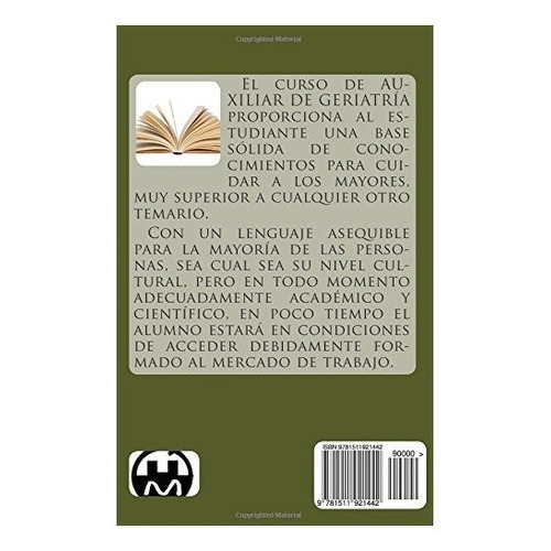 Auxiliar de geriatria: Curso formativo (Cursos formativos), de Adolfo Pirez Agusti. Editorial CreateSpace Independent Publishing Platform, tapa blanda en español, 2015