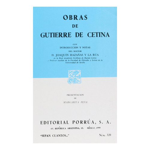 Obras de Gutierre de Cetina: No, de Cetina, Gutierre de., vol. 1. Editorial Porrua, tapa pasta blanda, edición 2 en español, 1990