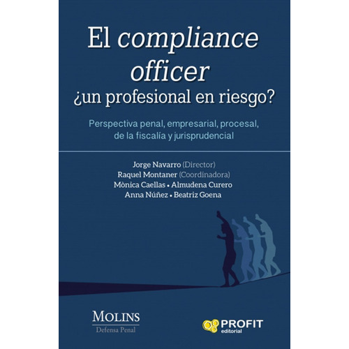 El Compliance Officer, Un Profesional En Riesgo?