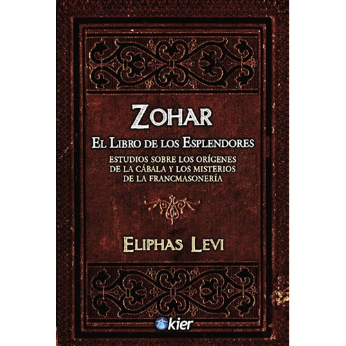 Zohar Libro De Los Esplendores Eliphas Levi + Rapido