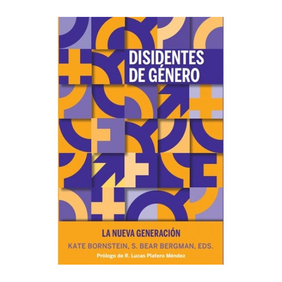 Disidentes De Genero, De Borgstein Kate  Bear Bergman. Editorial Con Tinta Me Tienes En Español