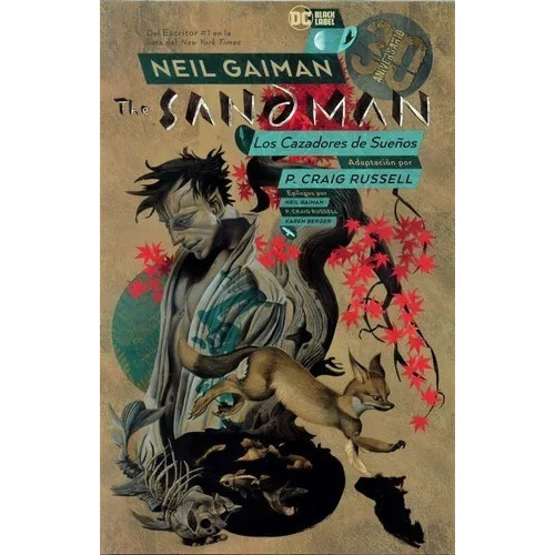 The Sandman Vol. 14: Los Cazadores De Sueños 30 Aniversario, De Neil Gaiman. Serie The Sandman, Vol. 14. Editorial Dc Black Label, Tapa Blanda, Edición 30 Aniversario En Español