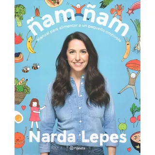 Libro: Ñam Ñam  ( Narda Lepes) * Envio Gratis *