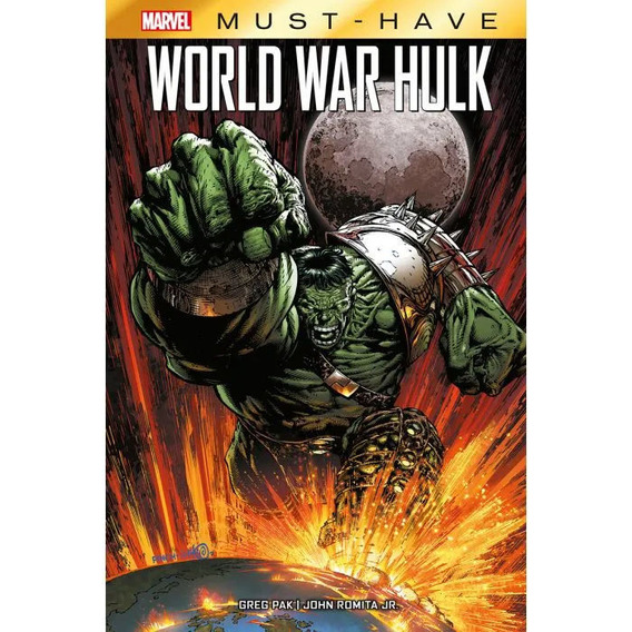 Marvel Must-have: World War Hulk / Panini