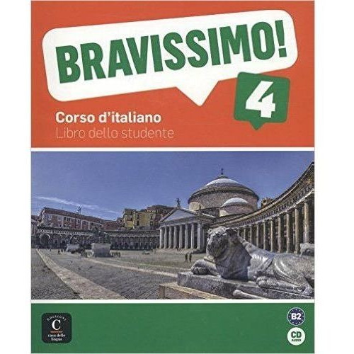 Bravissimo! 4 B2 - Libro Dello Studente + Audio Cd