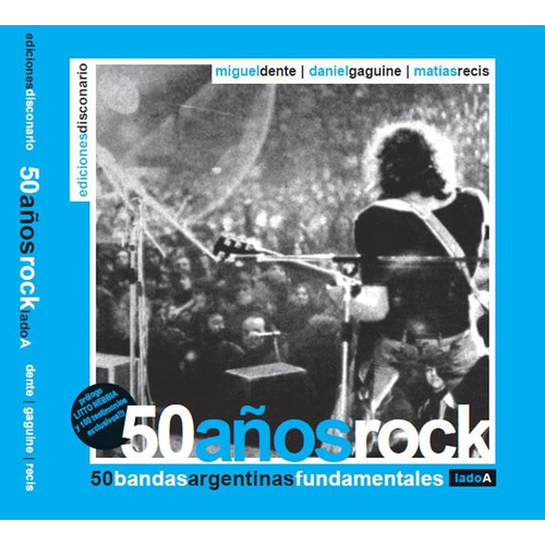 50 Años Rock - Miguel Angel Dente