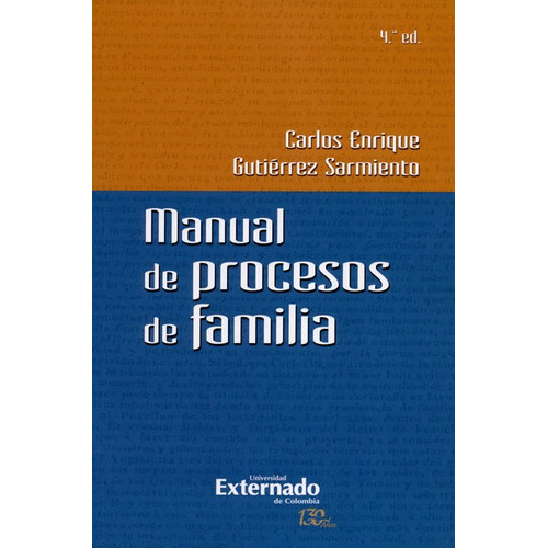 Manual De Procesos De Familia. 4ed. Gutiérrez. Externado