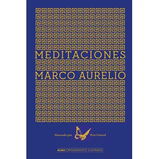 Libro: Meditaciones / Marco Aurelio - Alma Ilustrado