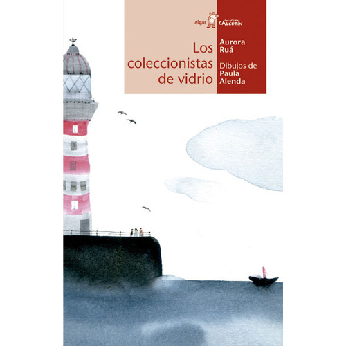 Los Coleccionistas De Vidrio, De Aurora Ruá Aguilar. Editorial Promolibro, Tapa Blanda, Edición 2015 En Español