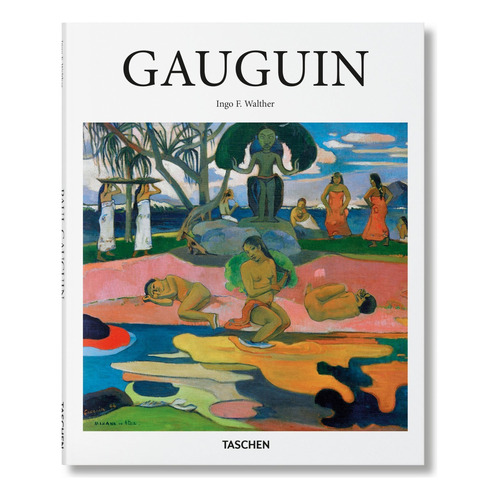 Gauguin, De Ingo F. Walther., Vol. 0. Editorial Taschen, Tapa Dura En Español, 2022