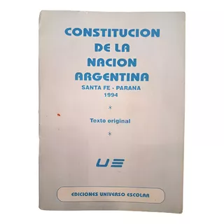 Constitución De La Nación Argentina Santa Fe - Paraná 1994