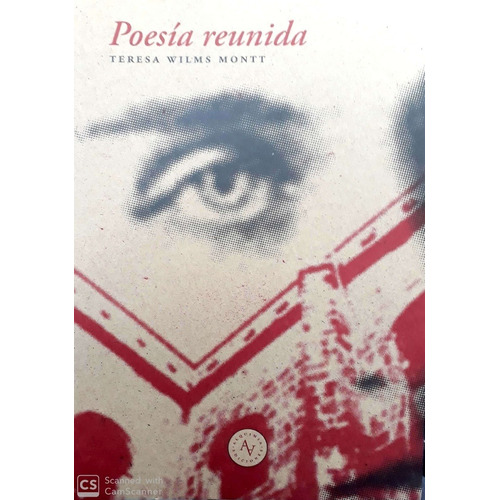 Poesia Reunida - Teresa Wilms Montt